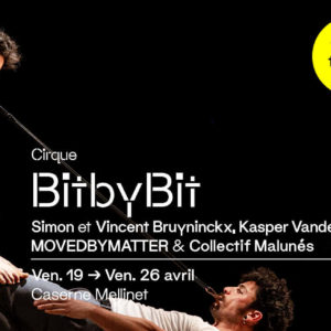BitbyBit – MOVEDBYMATTER & Collectif Malunés
